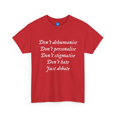 Debate Not Hate Unisex Tee, Discussion Tshirt, Conversation Shirt, Controversy Top, Argument Tee