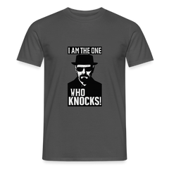 I am the one who knocks T-shirt - charcoal grey