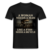 Like a fish needs a bicycle T-Shirt - black