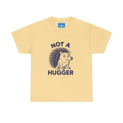 Not a Hugger Funny T-Shirt, Sarcastic Tee, Introvert Shirt, Unisex Graphic Top, Humor Gift