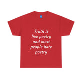 Sarcastic Graphic T-Shirt, Humour Tee for Men and Women