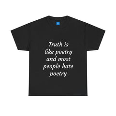 Sarcastic Graphic T-Shirt, Humour Tee for Men and Women