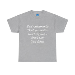 Debate Not Hate Unisex Tee, Discussion Tshirt, Conversation Shirt, Controversy Top, Argument Tee
