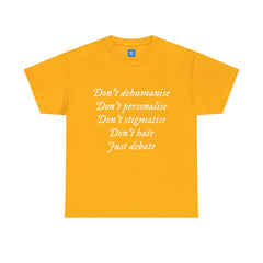 Debate Not Hate Unisex Tee, Discussion Tshirt, Conversation Shirt, Controversy Top, Argument Tee