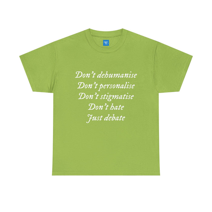 Debate Not Hate Unisex Tee, Discussion Tshirt, Conversation Shirt, Controversy Top, Argument Tee