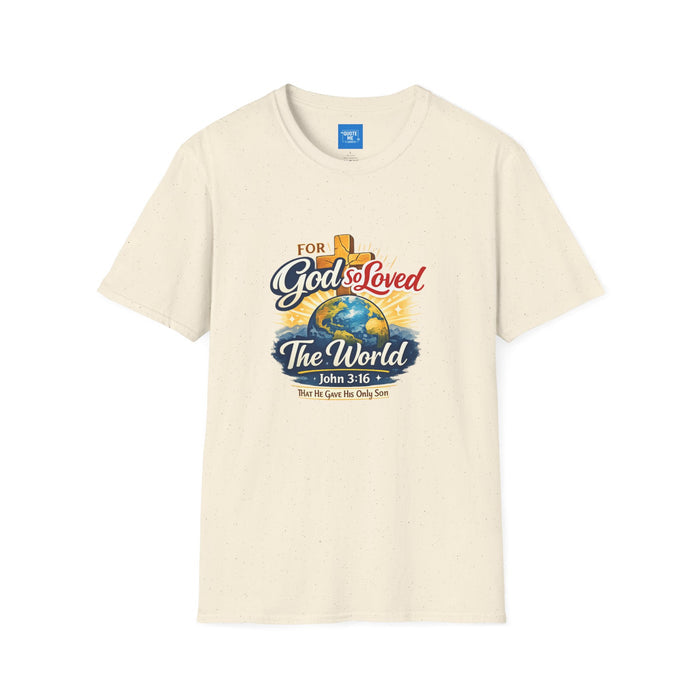 For God So Loved The World T-Shirt — Christian Faith Tee