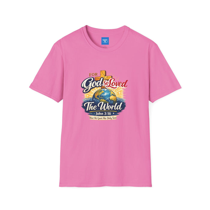 For God So Loved The World T-Shirt — Christian Faith Tee