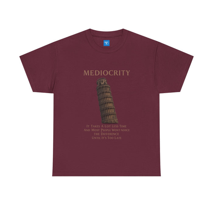 Funny Mediocrity Unisex Heavy Cotton Tee, Humorous T-Shirt, Comical Shirt, Joke Tee, Sarcasm Top