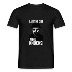 I am the one who knocks T-shirt - black