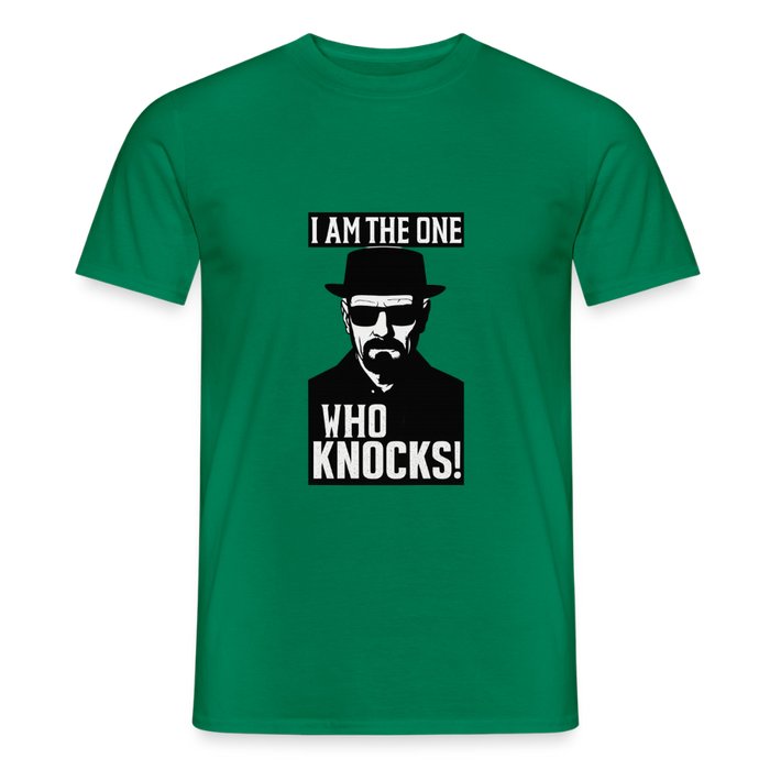 I am the one who knocks T-shirt - kelly green