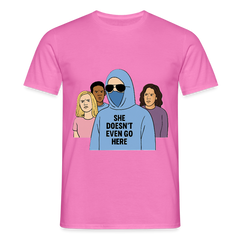 She Doesn't Even Go Here T-shirt - pink