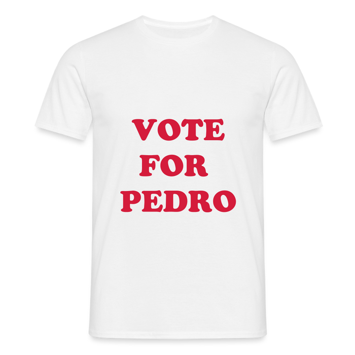 Vote for Pedro T-shirt - white